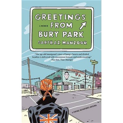 Greetings from Bury Park - (Vintage Departures) by  Sarfraz Manzoor (Paperback)