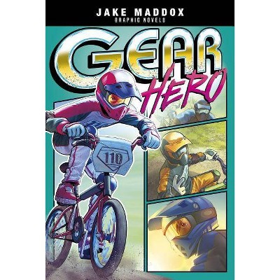 Gear Hero - (Jake Maddox Graphic Novels) by  Jake Maddox (Paperback)