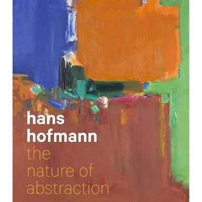 Hans Hofmann - by  Lucinda Barnes (Hardcover)