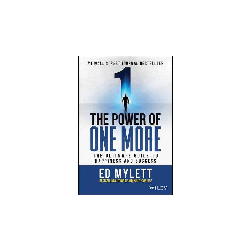 The Power of One More - by  Ed Mylett (Hardcover), 1 of 2