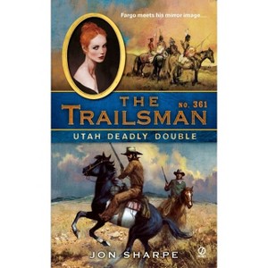 The Trailsman #361 - by  Jon Sharpe (Paperback) - 1 of 1