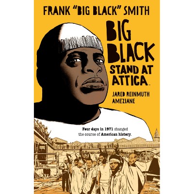 Big Black: Stand at Attica - by  Frank Big Black Smith (Paperback)