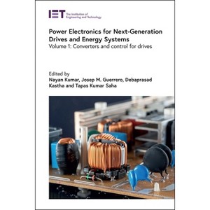 Power Electronics for Next-Generation Drives and Energy Systems - (Energy Engineering) (Hardcover) - 1 of 1