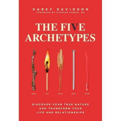 The Five Archetypes - by  Carey Davidson (Paperback)