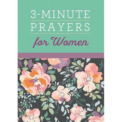 3-Minute Prayers for Women - (3-Minute Devotions) by  Linda Hang (Paperback)