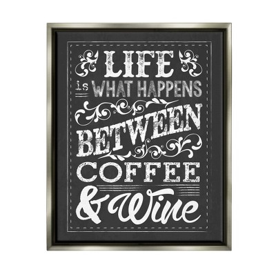 Stupell Industries Life, Between Coffee and Wine Chalk