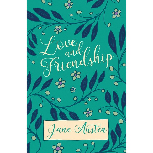 Love And Friendship - By Jane Austen (paperback) : Target