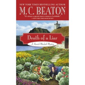 Death of a Liar - (Hamish Macbeth Mystery) Large Print by  M C Beaton (Hardcover) - 1 of 1
