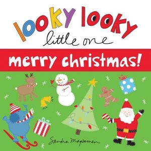 Looky Looky Little One Merry Christmas - by  Sandra Magsamen (Board Book) - 1 of 1