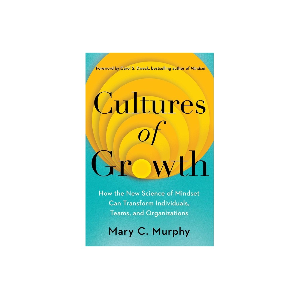 Cultures of Growth - by Mary C Murphy (Hardcover)