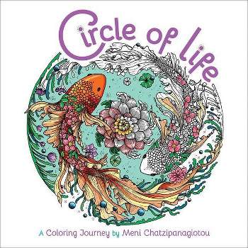 Circle of Life Coloring - (Melpomeni Coloring Collection) (Paperback)