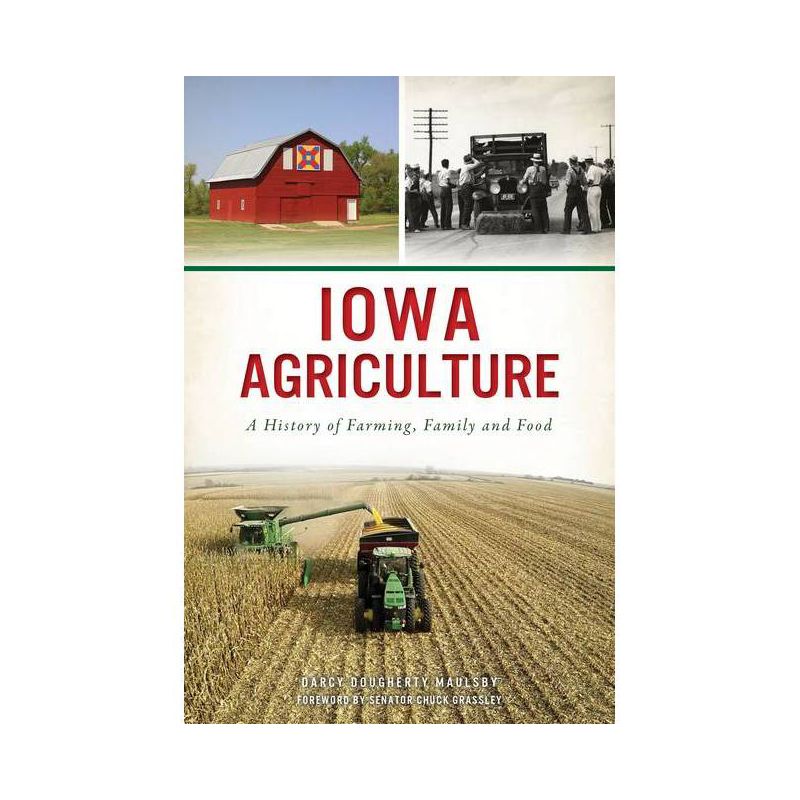 Iowa Agriculture - by Darcy Dougherty Maulsby (Paperback), 1 of 2