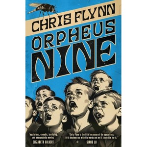 Orpheus Nine - by  Chris Flynn (Paperback) - 1 of 1