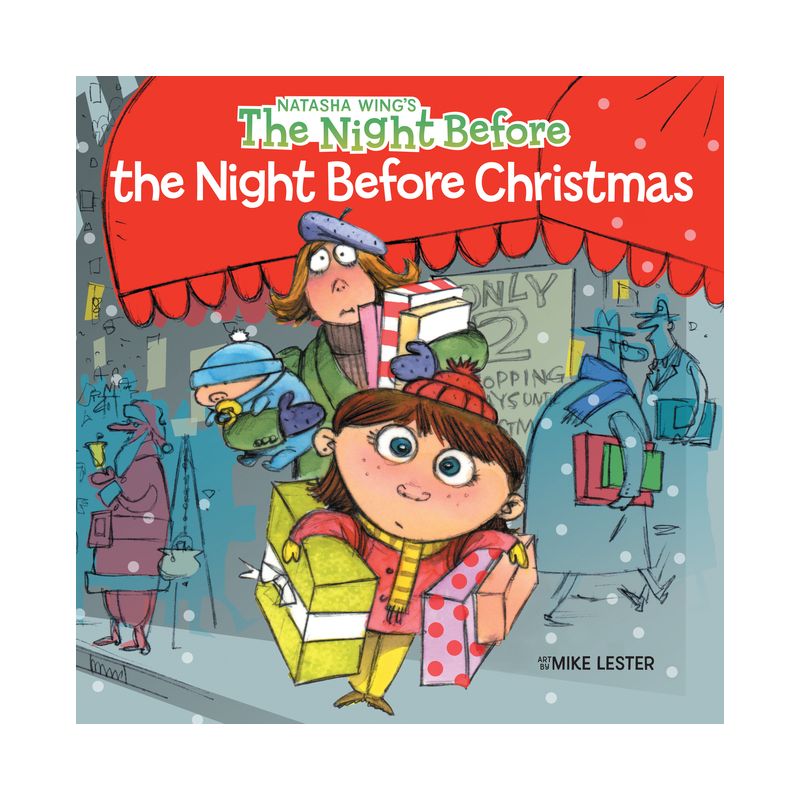 The Night Before the Night Before Christmas - by  Natasha Wing (Paperback), 1 of 2