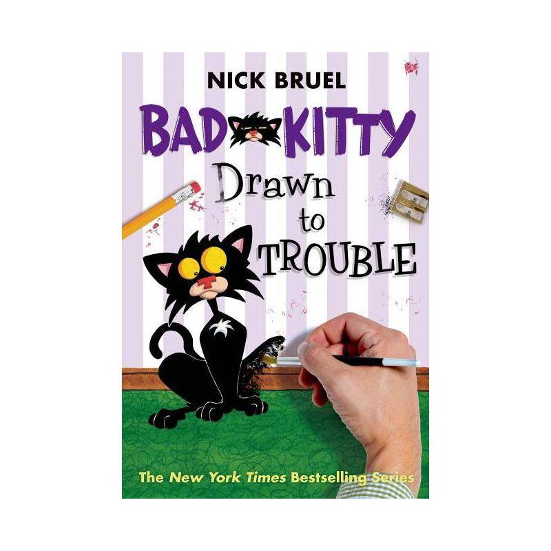 Bad Kitty Drawn to Trouble - by Nick Bruel, 1 of 3