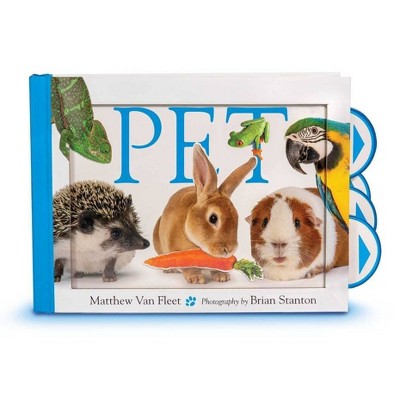 Pet - by  Matthew Van Fleet (Hardcover)