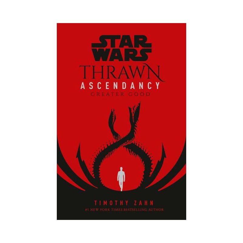 Star Wars: Thrawn Ascendancy (Book II: Greater Good) - (Star Wars: The Ascendancy Trilogy) by Timothy Zahn, 1 of 2