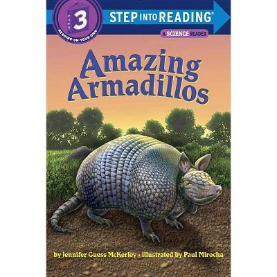 Amazing Armadillos - (Step Into Reading) by  Jennifer McKerley (Paperback)