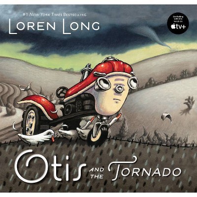 Otis and the Tornado - by  Loren Long (Hardcover)