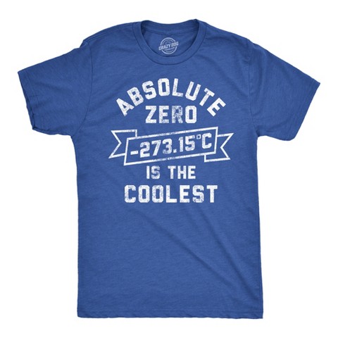 Мужские футболки Crazy Dog T-Shirts, Inc. Mens Funny T Shirts Absolute Zero Is The Coolest Sarcastic Science Graphic Tee for Men - Crazy Dog Men's T Shirt For Science Nerds Royal XL