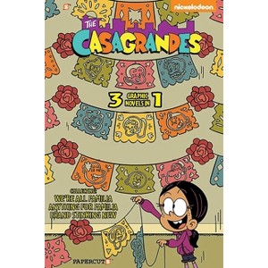 Casagrandes 3 in 1 #1 - (The Casagrandes) by  The Loud House Creative Team (Paperback) - 1 of 1