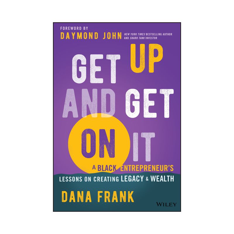 Get Up and Get on It - by  Dana Frank (Hardcover), 1 of 2