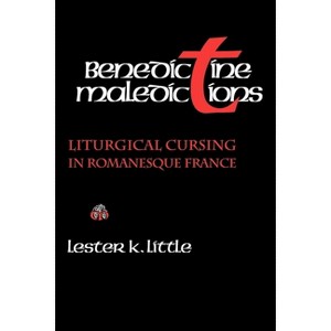 Benedictine Maledictions - by  Lester K Little (Paperback) - 1 of 1