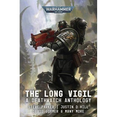 Deathwatch: The Long Vigil - (Warhammer 40,000) (Paperback)