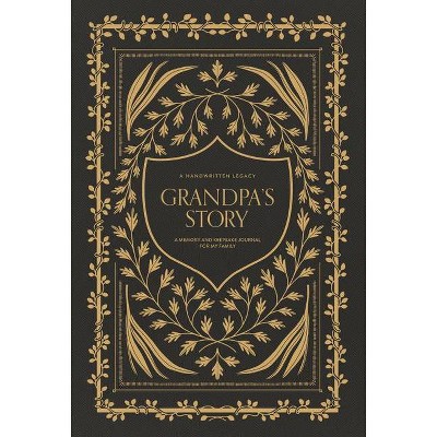 Grandpa's Story - (Grandparents Keepsake Memory Journal) by  Korie Herold (Hardcover)