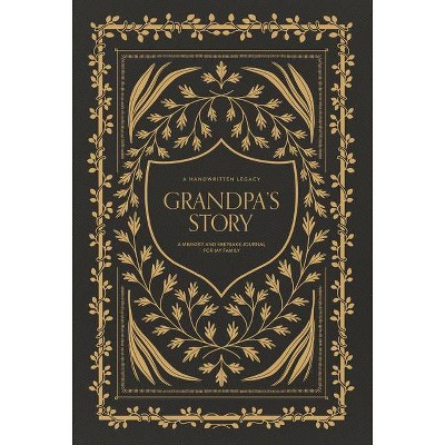 Grandpa's Story - (Grandparents Keepsake Memory Journal) by  Korie Herold (Hardcover)