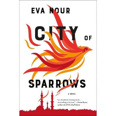 City of Sparrows - by  Eva Nour (Hardcover)