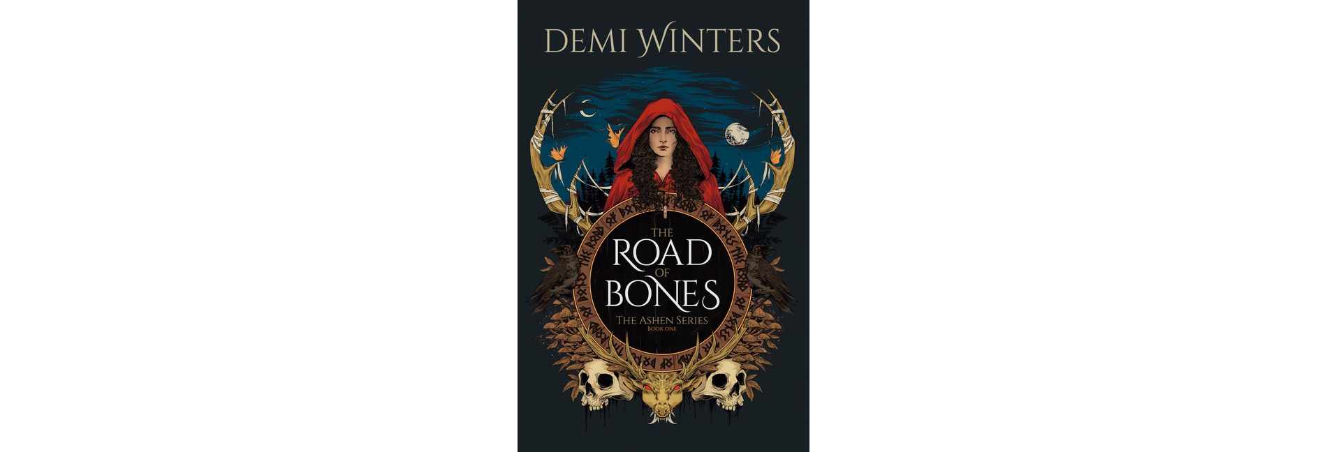The Road of Bones - (The Ashen) by Demi Winters