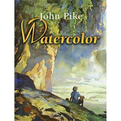 Watercolor - (Dover Books on Art Instruction) by  John Pike (Paperback)