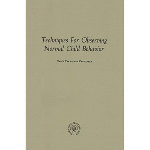 Techniques for Observing Normal Child Behavior - by  Nancy Carbonara (Paperback) - 1 of 1