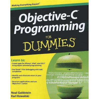 Objective-C Programming for Dummies - by  Neal Goldstein (Paperback)