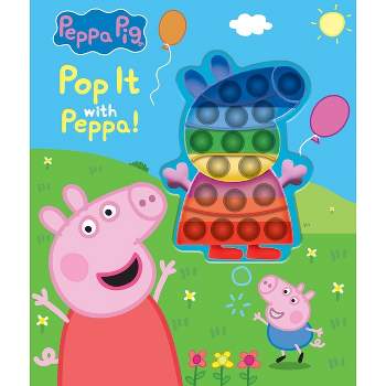 Peppa Pig: Pop It with Peppa! - (Book with Pop-It) by  Meredith Rusu (Hardcover)