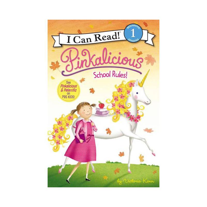 Pinkalicious: School Rules! ( Pinkalicious: I Can Read!, Level 1) (Paperback) - by Victoria Kann, 1 of 2