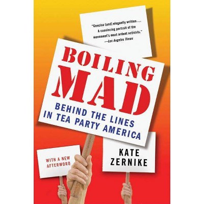 Boiling Mad - by  Kate Zernike (Paperback)