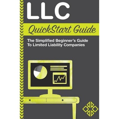 LLC QuickStart Guide - by  Clydebank Business (Paperback)