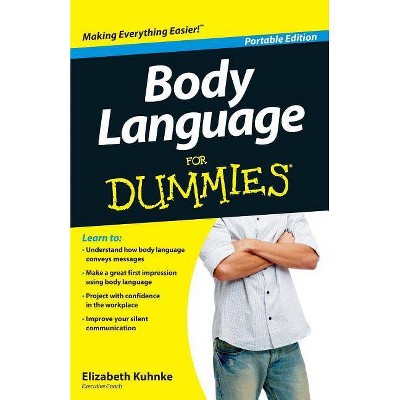 Body Language For Dummies, Por - by  Kuhnke (Paperback)