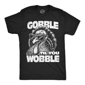 Mens Funny T Shirts Gobble Til You Wobble Sarcastic Thanksgiving Turkey Graphic Tee For Men - Crazy Dog Men's T Shirt - 1 of 4