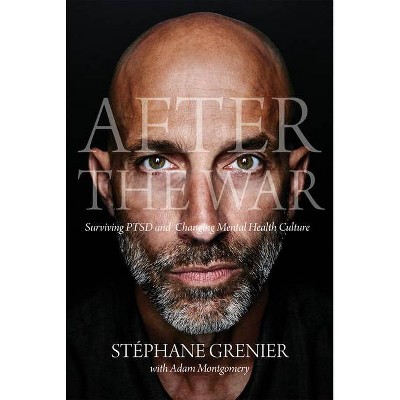 After the War - by  Stéphane Grenier (Paperback)