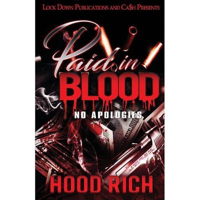 Paid in Blood - by  Hood Rich (Paperback)