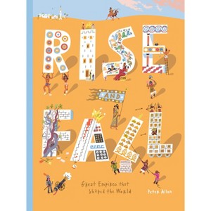 Rise and Fall - by  Peter Allen (Hardcover) - 1 of 1