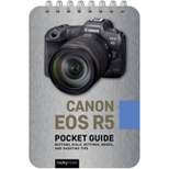 Canon EOS R5: Pocket Guide - (Pocket Guides) by  Rocky Nook (Spiral Bound)