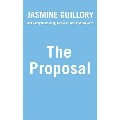 The Proposal - by  Jasmine Guillory (Paperback)