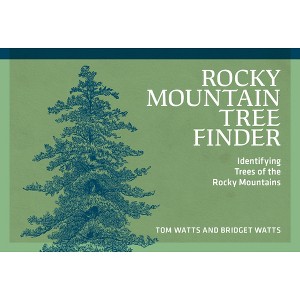 Rocky Mountain Tree Finder - (Nature Study Guides) 3rd Edition by  Tom Watts & Bridget Watts (Paperback) - 1 of 1