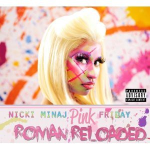 Nicki Minaj - Pink Friday: Roman Reloaded [Explicit Lyrics] (CD)