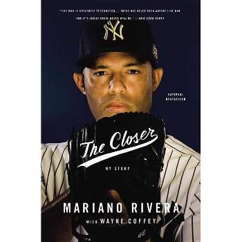 The Closer - Large Print by  Mariano Rivera (Hardcover)