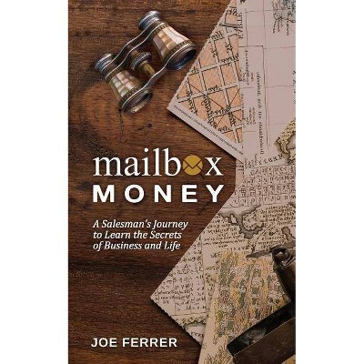 Mailbox Money - by  Joe Ferrer (Paperback)